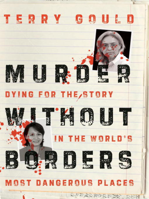 Title details for Murder Without Borders by Terry Gould - Available